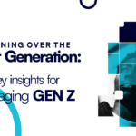 Winning Over the Next Generation: Key Insights for Engaging Gen Z