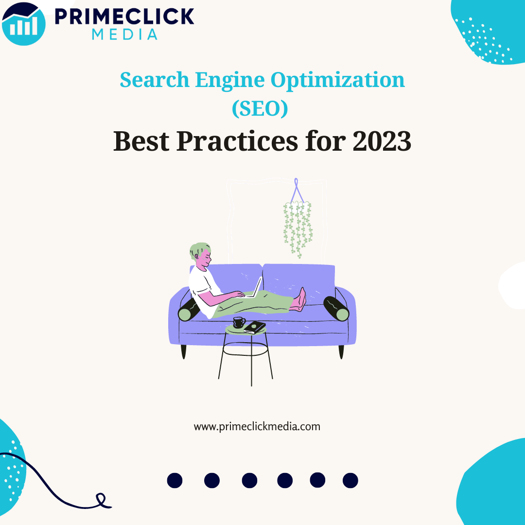 Search Engine Optimization (SEO) Best Practices for 2023