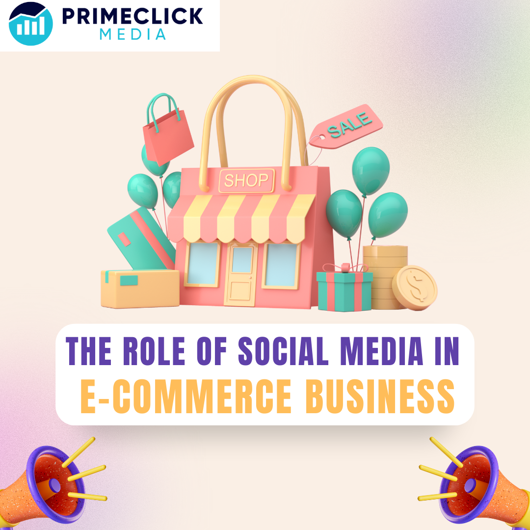 The Role of Social Media in E-commerce Marketing