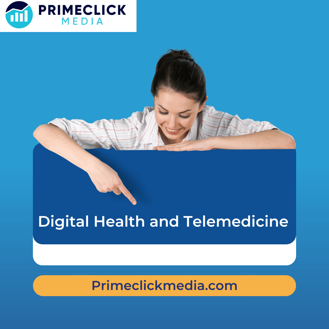 Digital Health and Telemedicine