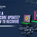 What Is a Google Core Update? (And How to Recover)