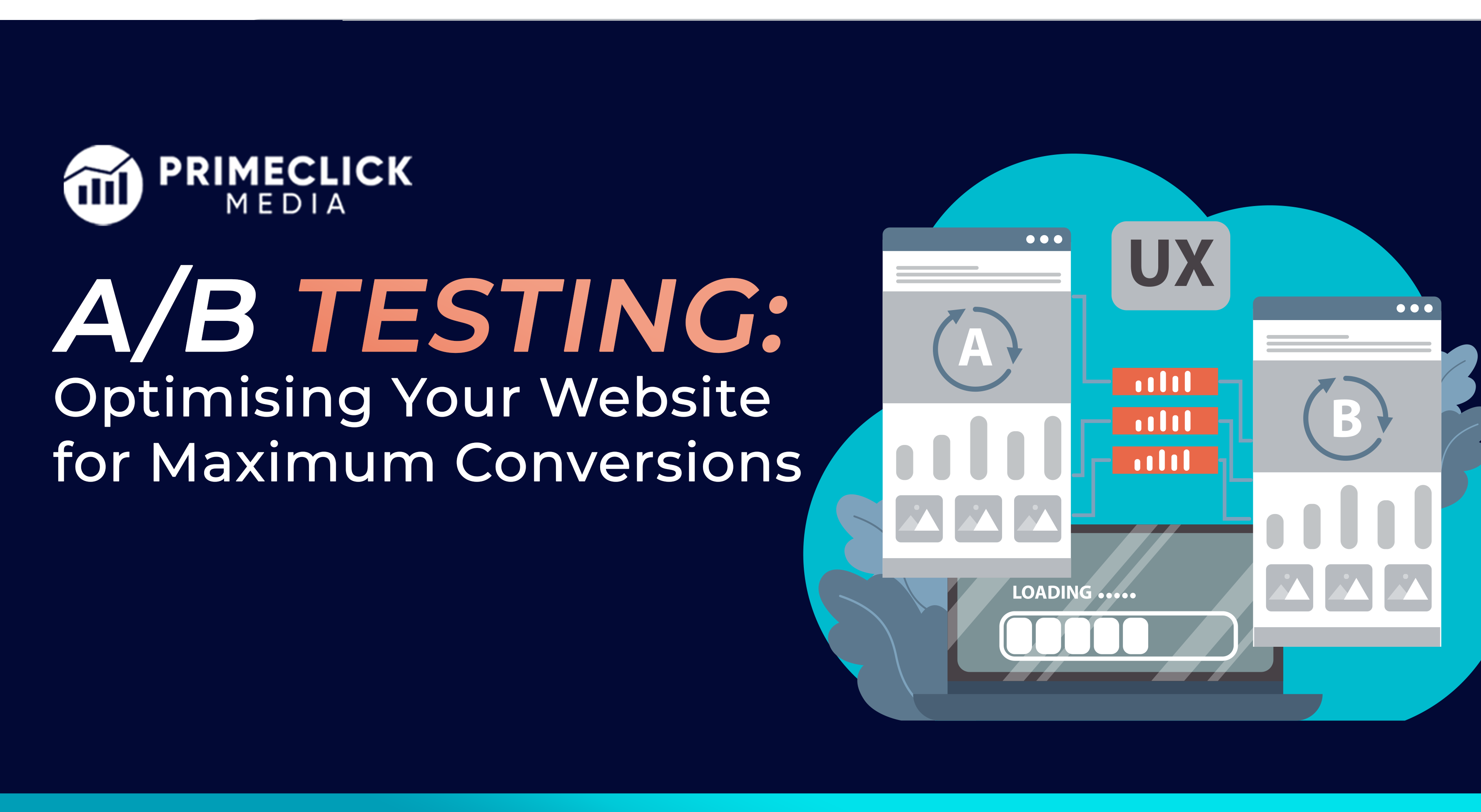 A/B Testing: Optimising your Website for Maximum Conversions