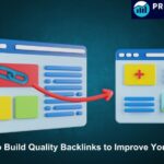 How to Build Quality Backlinks