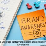 How to Leverage Instagram Stories and Reels